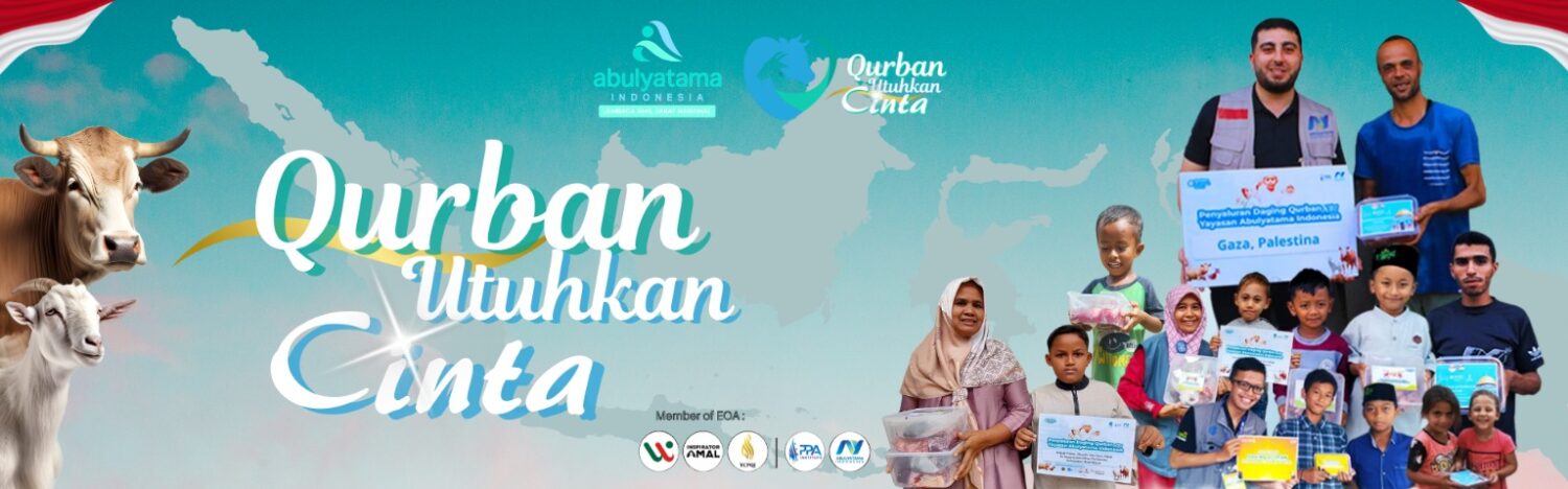 Qurban Utuhkan Cinta 1445 H Laz Abulyatama Indonesia
